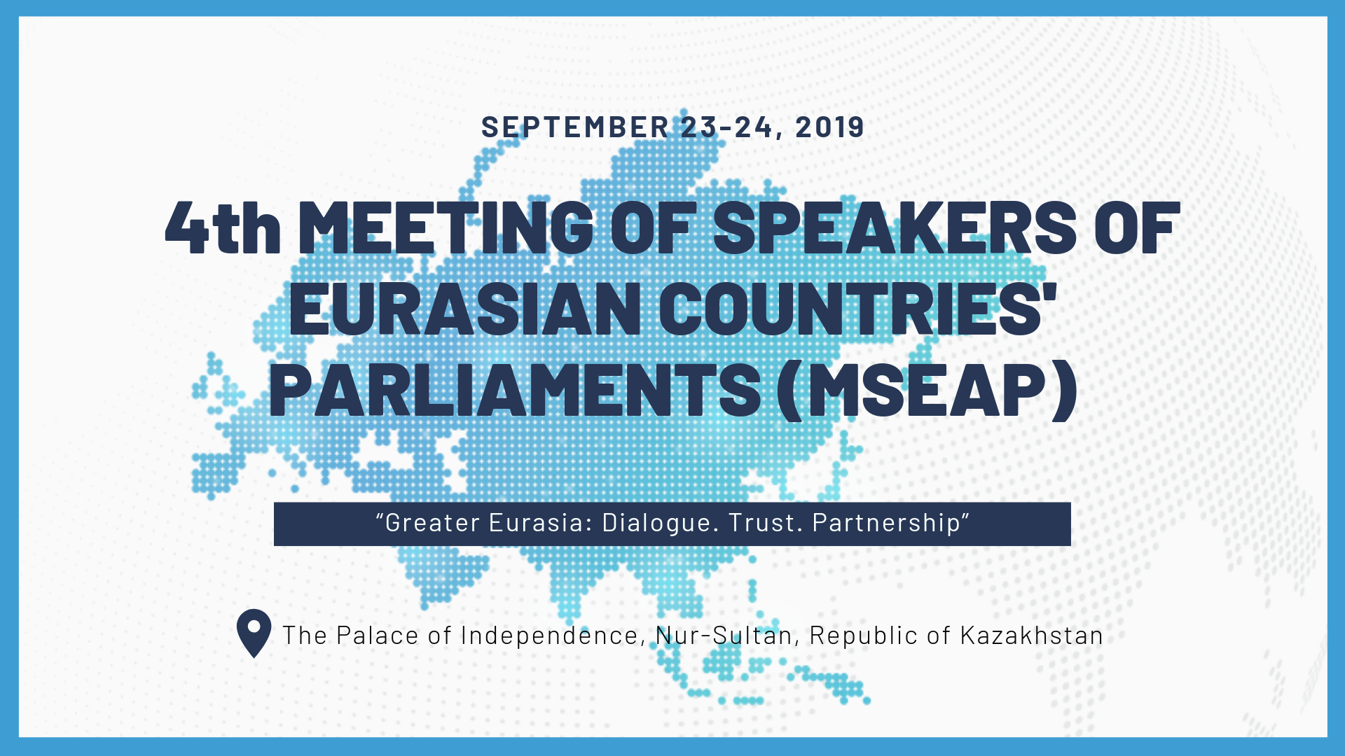 4th Meeting of Speakers of Eurasian Countries' Parliaments