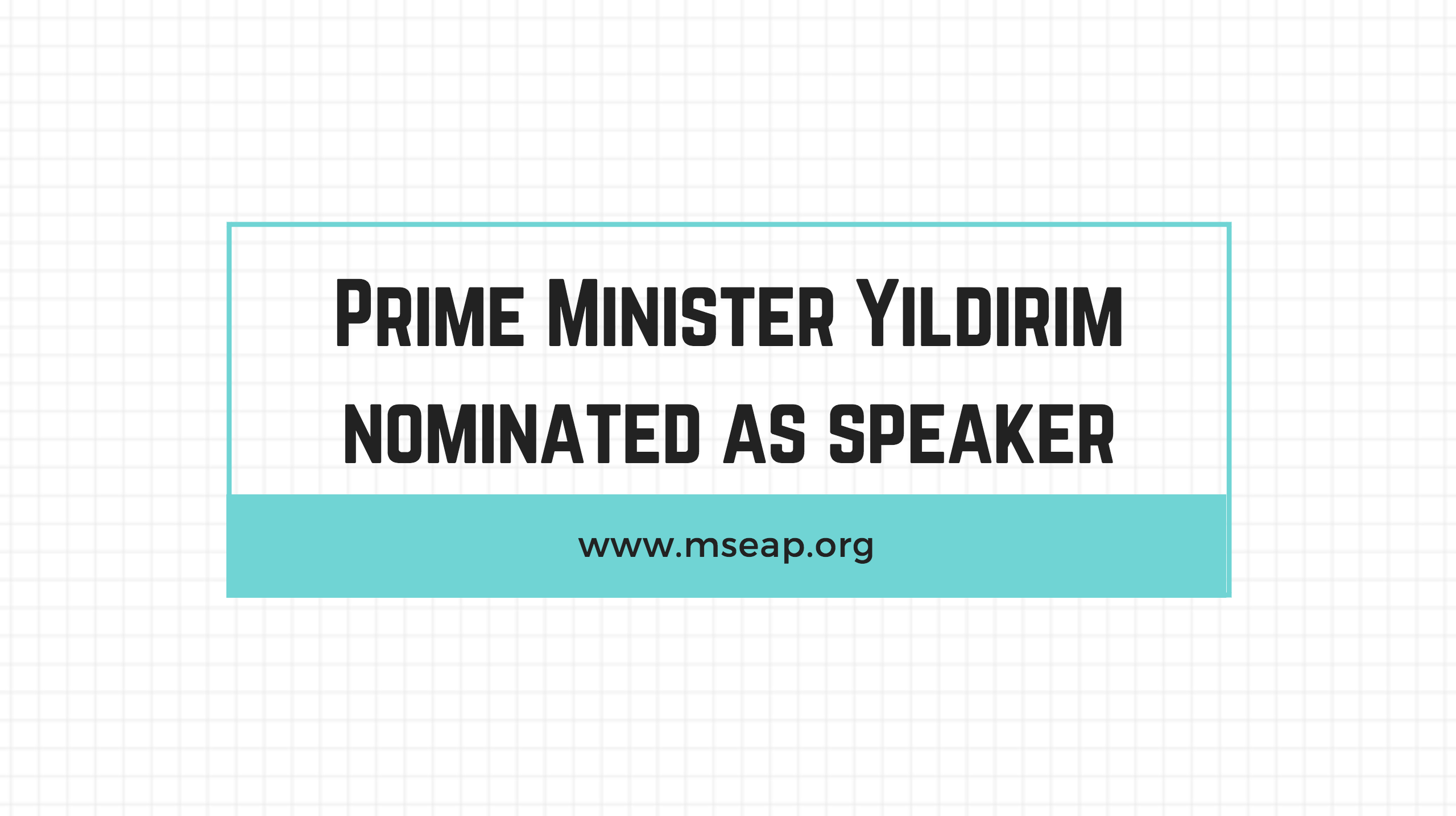 Turkish MPs sworn in as Prime Minister Yildirim is nominated as parliament speaker