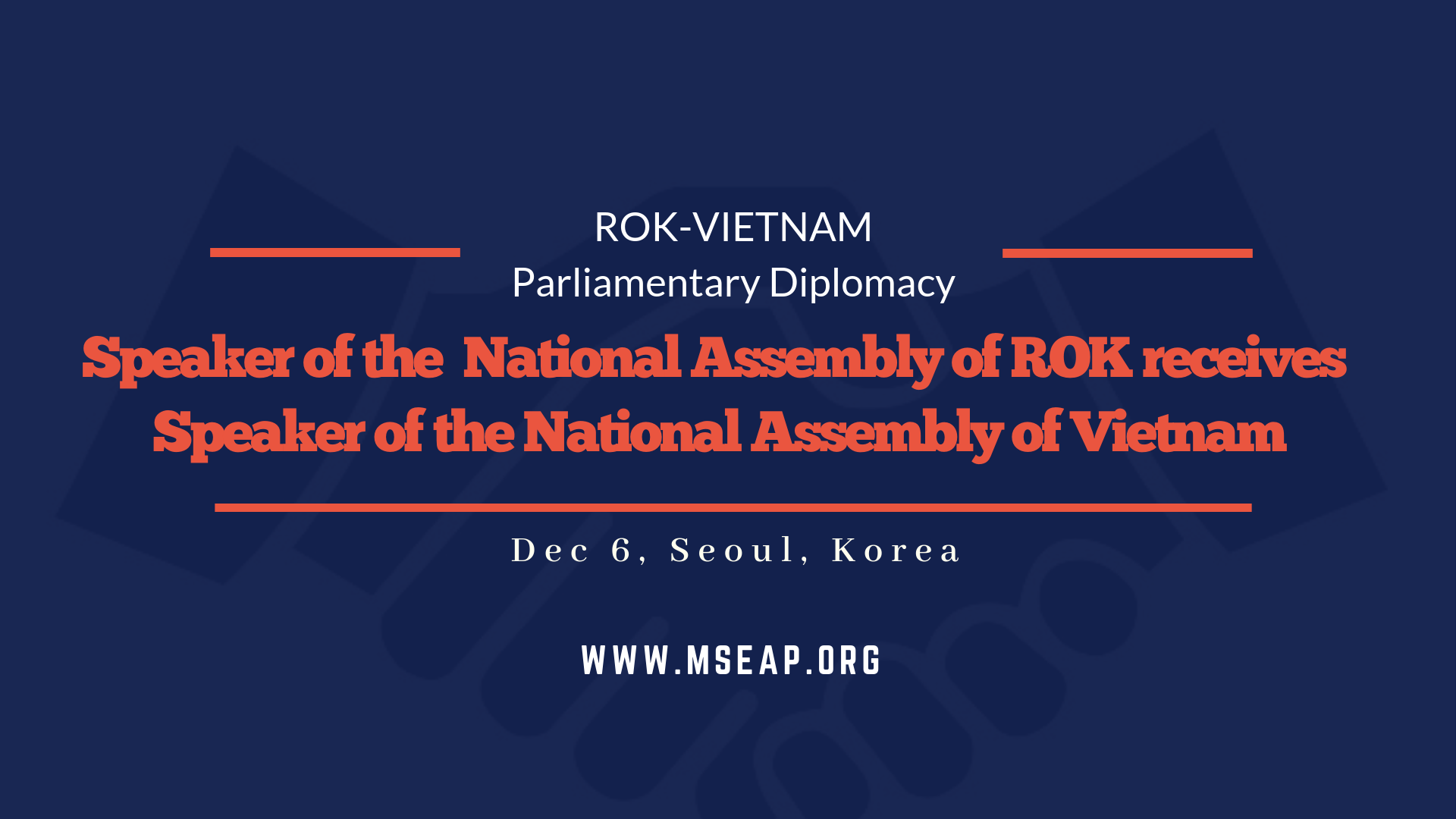 Speaker of the National Assembly of ROK receives the speaker of the National Assembly of Vietnam