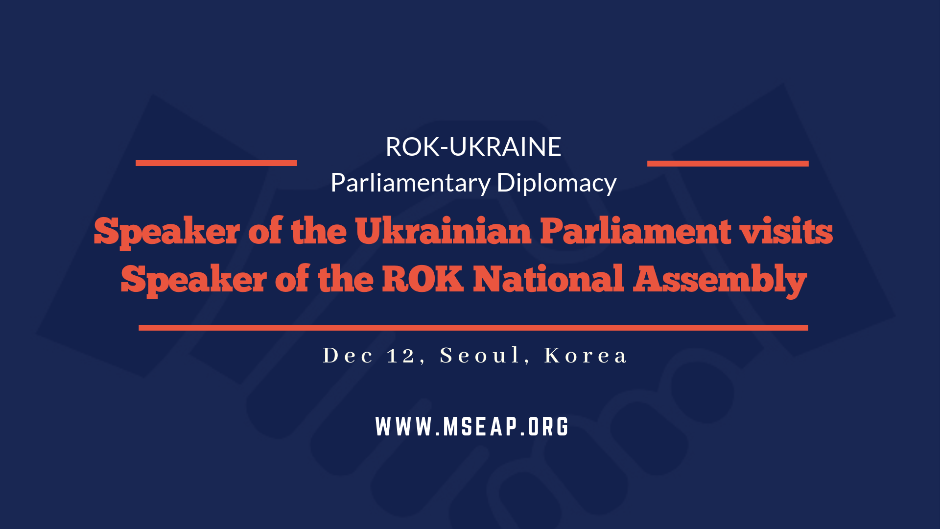 Speaker of the Ukrainian parliament visits the speaker of the ROK National Assembly