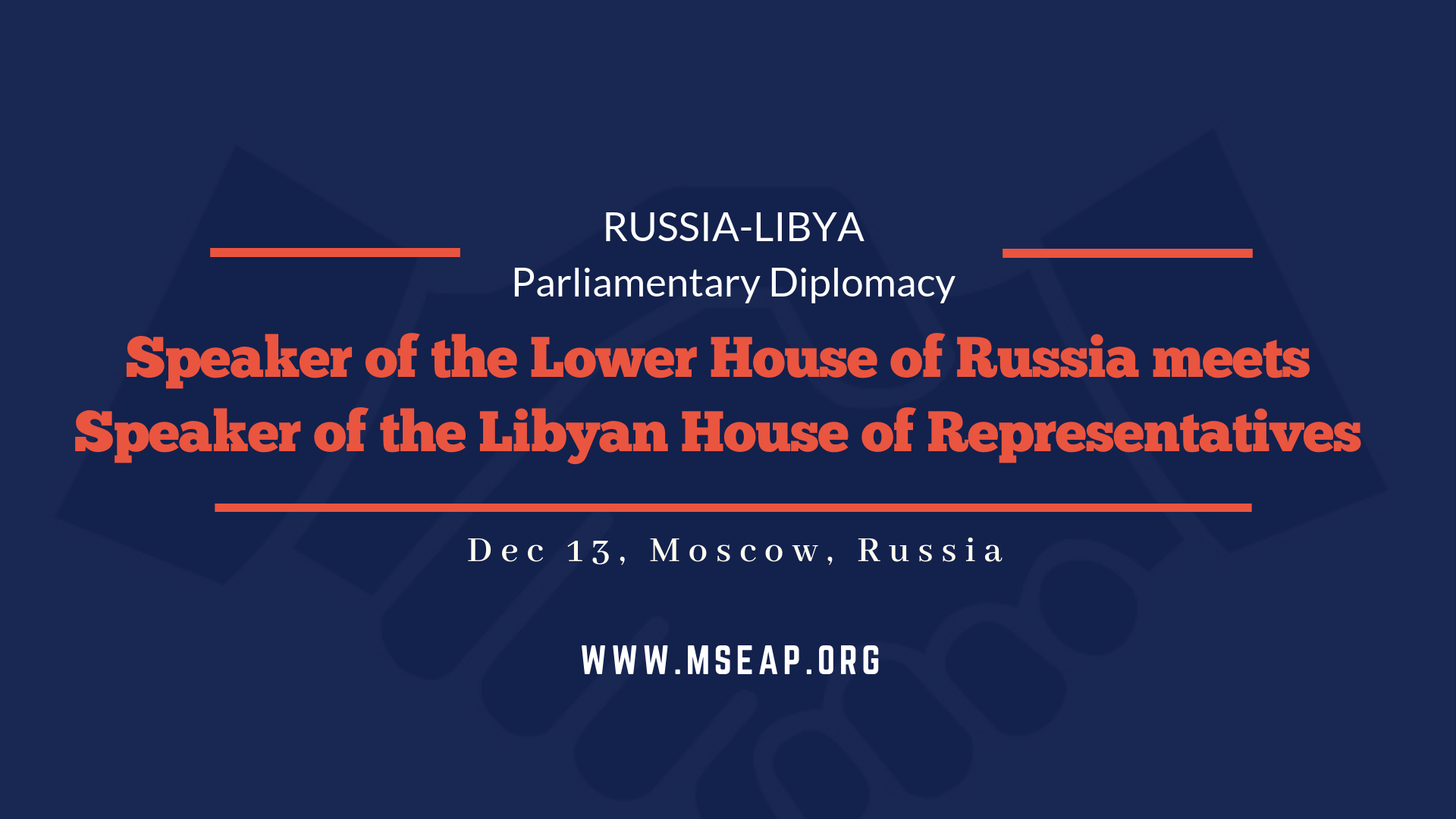 Speaker of the Lower House of Russia and the speaker of the Libyan Parliament sign an agreement of cooperation
