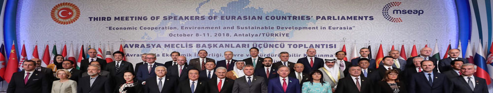 3rd Meeting of the Speakers of Eurasian Countries’ Parliaments